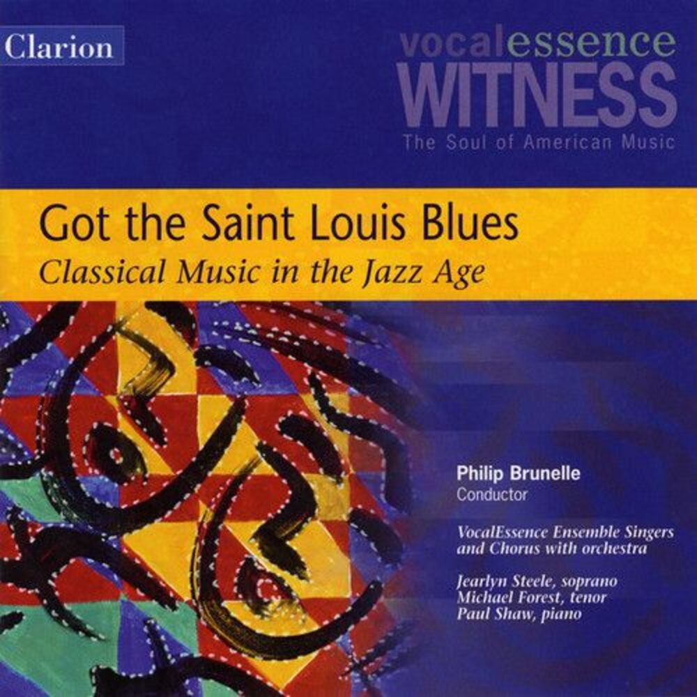 Philip Brunelle - Got the Saint Louis Blues: Classical Music in Jazz  COMPACT